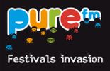 Pure fm Festivals invasion vous offre vos pass pour vos festivals préférés de l'été