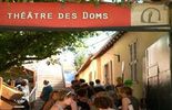 L'entrée du théâtre des Doms à Avignon