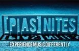 Gagnez vos places pour les Pias Nites
