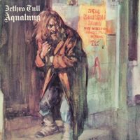 Aqualung - Jethro Tull Aqualung - Jethro Tull