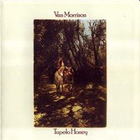 Tupelo Honey - Van Morrison Tupelo Honey - Van Morrison